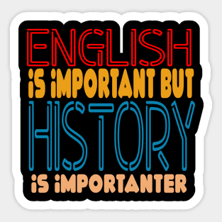 Retro-English Is Important But Math Is Import Sticker